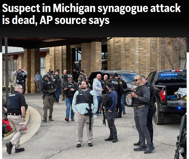 Підозрюваний у нападі на синагогу в Мічигані мертвий, — АР з посиланням на джерела.